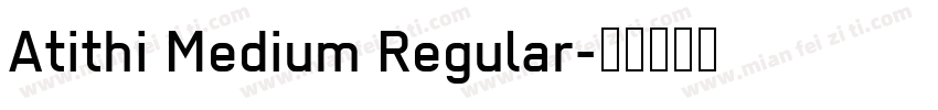 Atithi Medium Regular字体转换